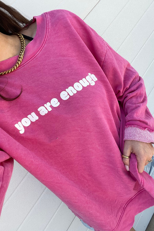 You Are Enough Sweatshirt